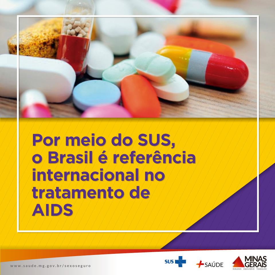 Sexoseguro Brasil é Referência Internacional No Tratamento De Hivaids Blog Da Saúde Mg 6817